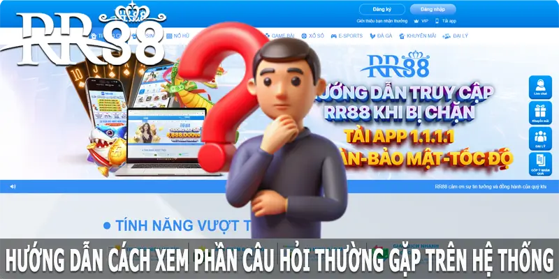 Hướng dẫn cách xem phần câu hỏi thường gặp trên hệ thống