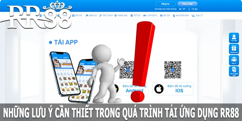 Những lưu ý cần thiết trong quá trình tải app RR88