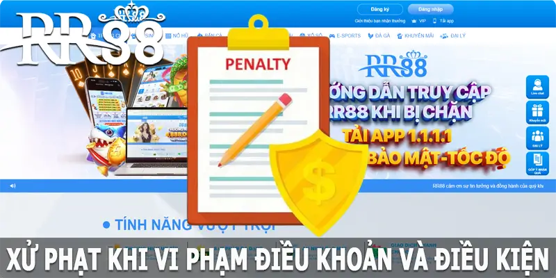 Xử phạt khi vi phạm điều khoản và điều kiện tại RR88