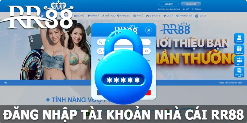 Đăng Nhập RR88 – Trải Nghiệm Cá Cược Tiện Lợi, Dễ Dàng